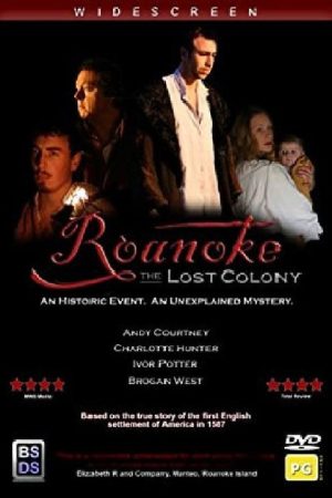 Roanoke: The Lost Colony (2007) poster