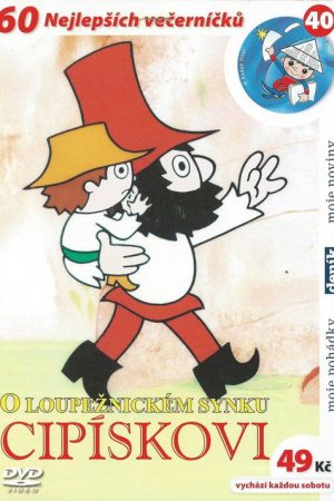 O loupežnickém synku Cipískovi (1972) poster