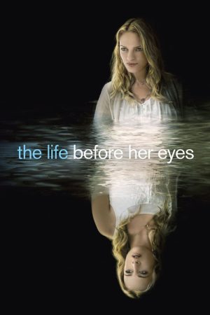 The Life Before Her Eyes (2008) poster