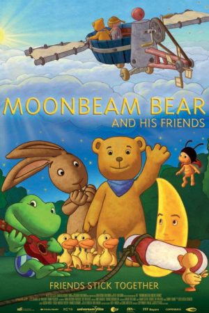Moonbeam Bear and His Friends (2008) poster