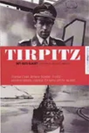 Tirpitz – The Last Battle (2007) poster