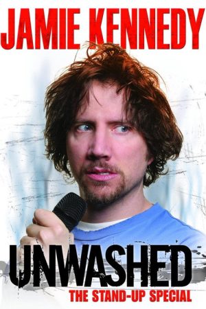 Jamie Kennedy: Unwashed (2006) poster