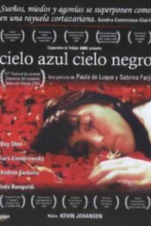 Cielo azul, cielo negro (2005) poster
