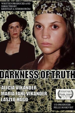 Darkness of Truth (2007) poster