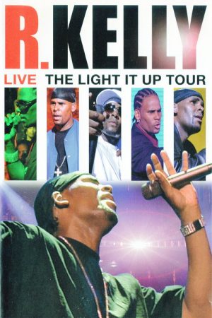 R. Kelly: Live – The Light It Up Tour (2007) poster