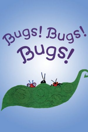 Bugs! Bugs! Bugs! (2008) poster