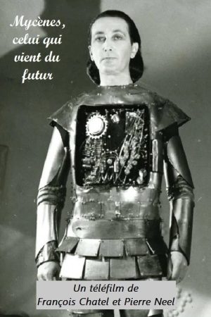 Mycènes, celui qui vient du futur (1972) poster