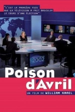Poison d’avril (2007) poster