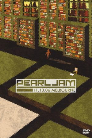 Pearl Jam: Melbourne 2006 – Night 1 (2006) poster