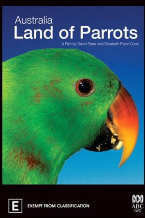 Australia: Land of Parrots (2008) poster
