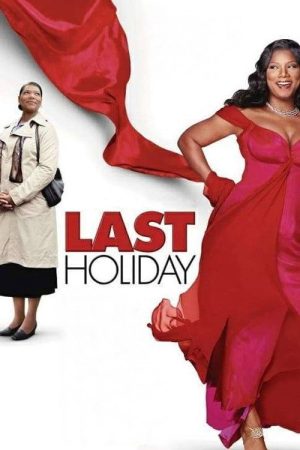 Last Holiday (2006) poster