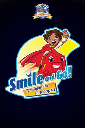 Gli Smile and Go e il braciere bifuoco (2007) poster
