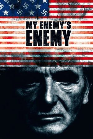 My Enemy’s Enemy (2007) poster