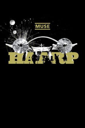 Muse: HAARP – Live from Wembley Stadium (2008) poster