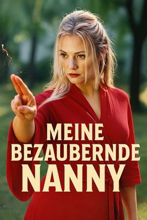 Meine bezaubernde Nanny (2006) poster