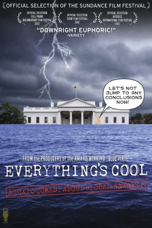 Everything’s Cool (2007) poster