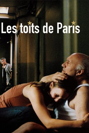Beneath the Rooftops of Paris (2007) poster