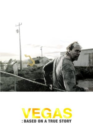 Vegas: Based on a True Story (2008) poster