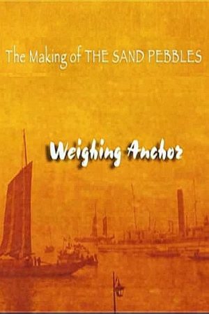 The Making of ‘The Sand Pebbles’ (2007) poster