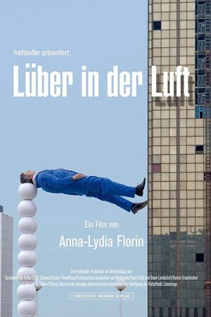Lüber in der Luft (2007) poster