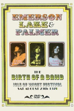 Emerson, Lake & Palmer: The Birth of a Band, Isle of Wight Festival 1970 (2006) poster