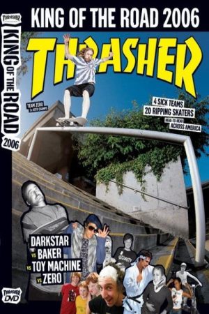 Thrasher – King of the Road 2006 (2006) poster