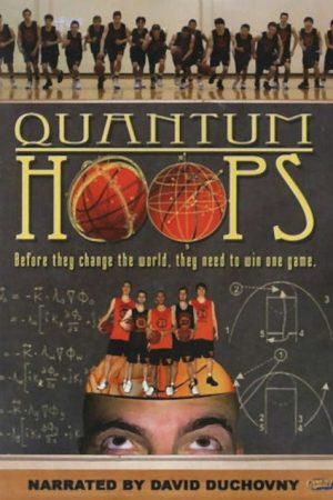 Quantum Hoops (2007) poster