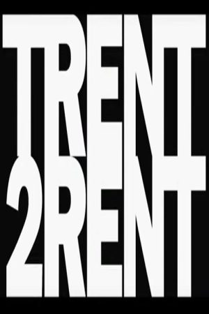 Trent 2 Rent (2008) poster
