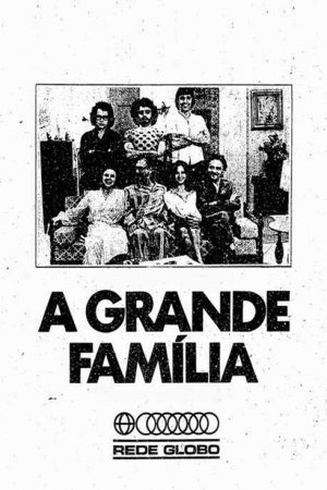 A Grande Família (1972) poster