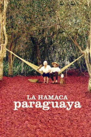 Paraguayan Hammock (2006) poster