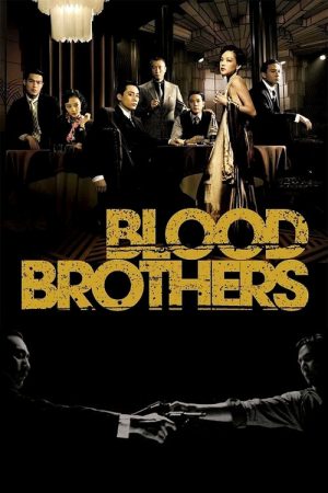 Blood Brothers (2007) poster