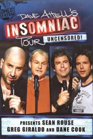 Dave Attell’s Insomniac Tour: Uncensored! (2005) poster