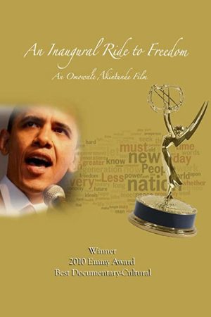 An Inaugural Ride to Freedom (2009) poster