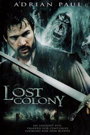 Lost Colony: The Legend of Roanoke (2007) poster