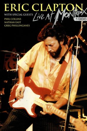 Eric Clapton – Live at Montreux 1986 (2006) poster