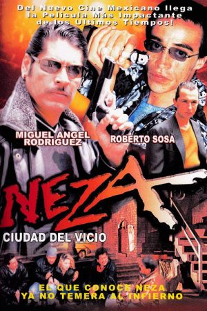 Neza: Vice City (2006) poster