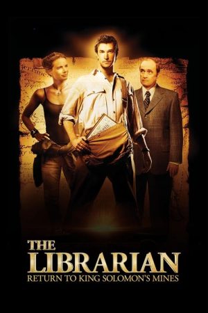 The Librarian: Return to King Solomon’s Mines (2006) poster
