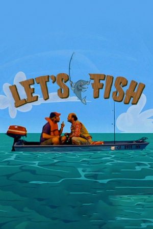 Let’s Fish (2007) poster