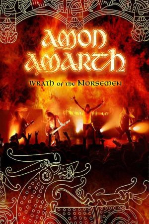 Amon Amarth: Wrath Of The Norsemen (2006) poster
