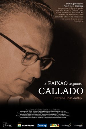 A Paixão Segundo Callado (2008) poster