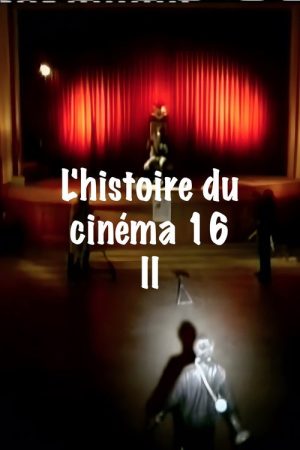 L’histoire du cinema 16 II (2005) poster