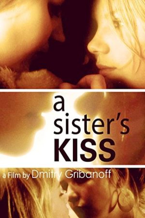 A Sister’s Kiss (2007) poster