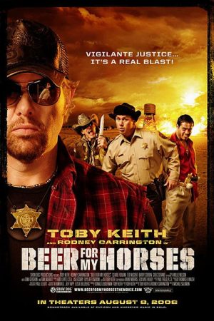 Beer for My Horses (2008) poster