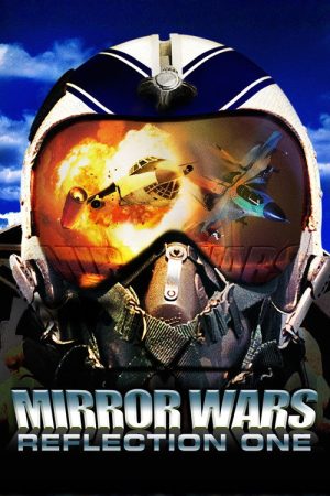 Mirror Wars: Reflection One (2005) poster