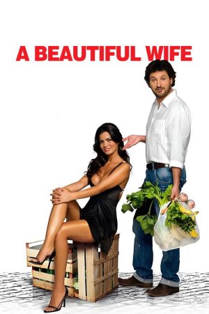 A Beautiful Wife (2007) poster