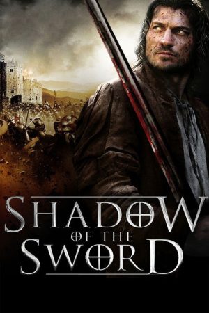 Shadow of the Sword (2005) poster