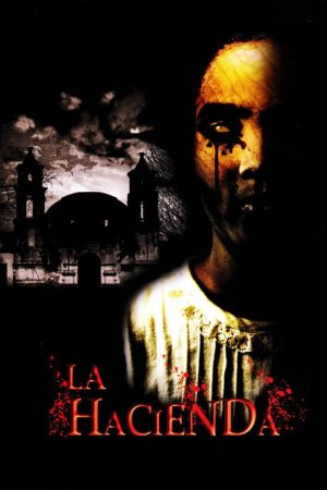 La Hacienda (2009) poster