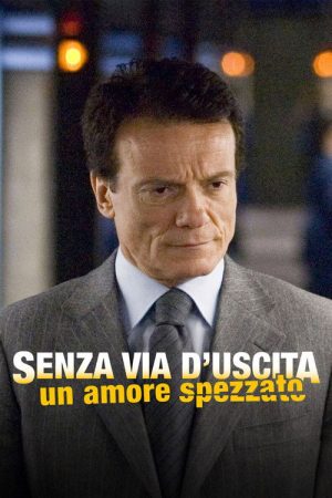 No way out – A broken love (2007) poster