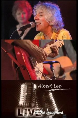 Albert Lee – Live At The Basement 2007 (2008) poster