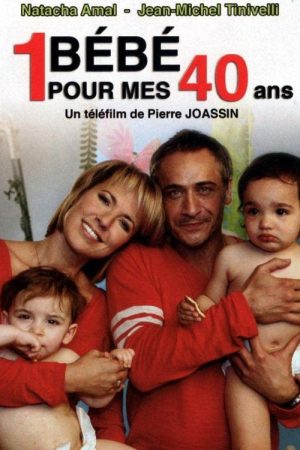 Un bébé pour mes 40 ans (2010) poster